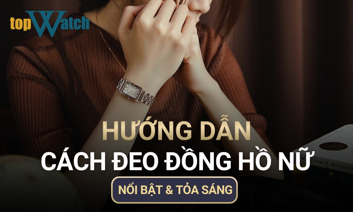 cach deo dong ho nu 1