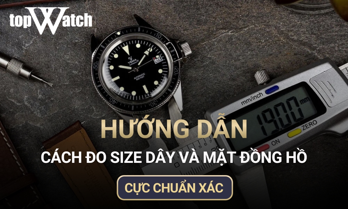 cach do size day va mat dong ho