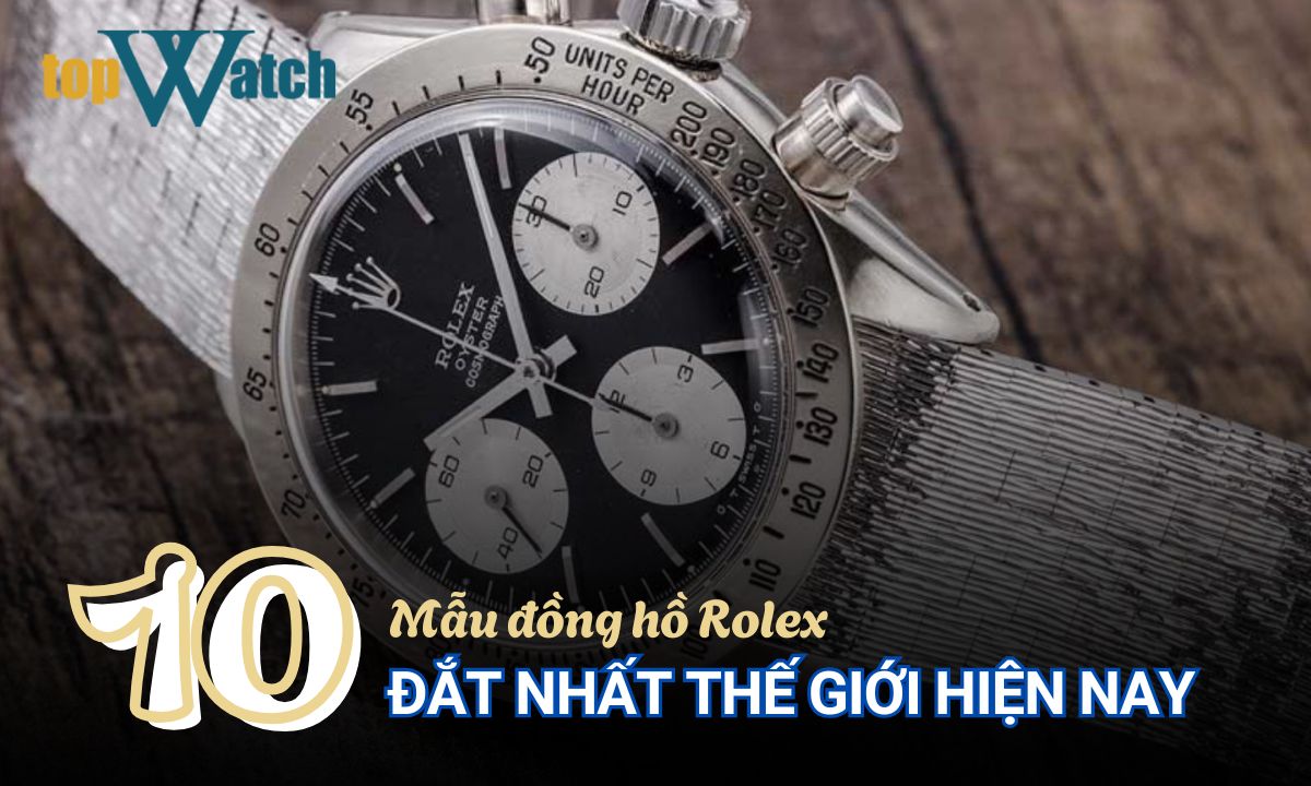 các mẫu đồng hồ Rolex đắt nhất thế giới