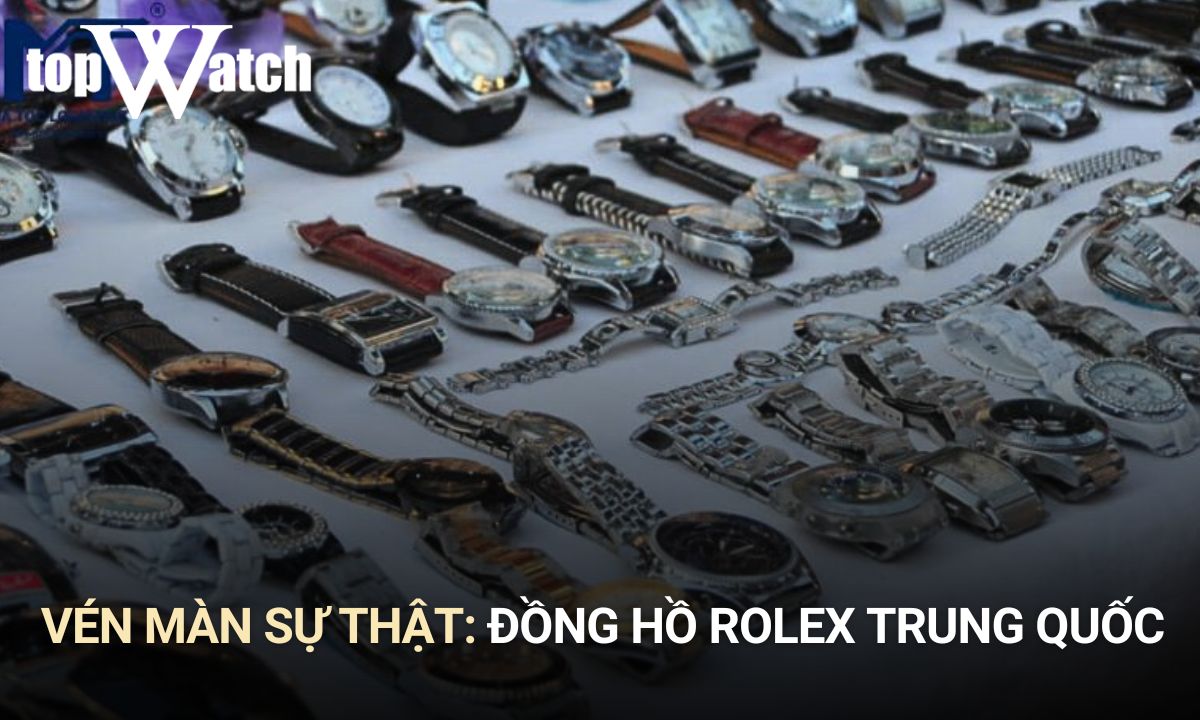 sự thật về đồng hồ rolex trung quốc