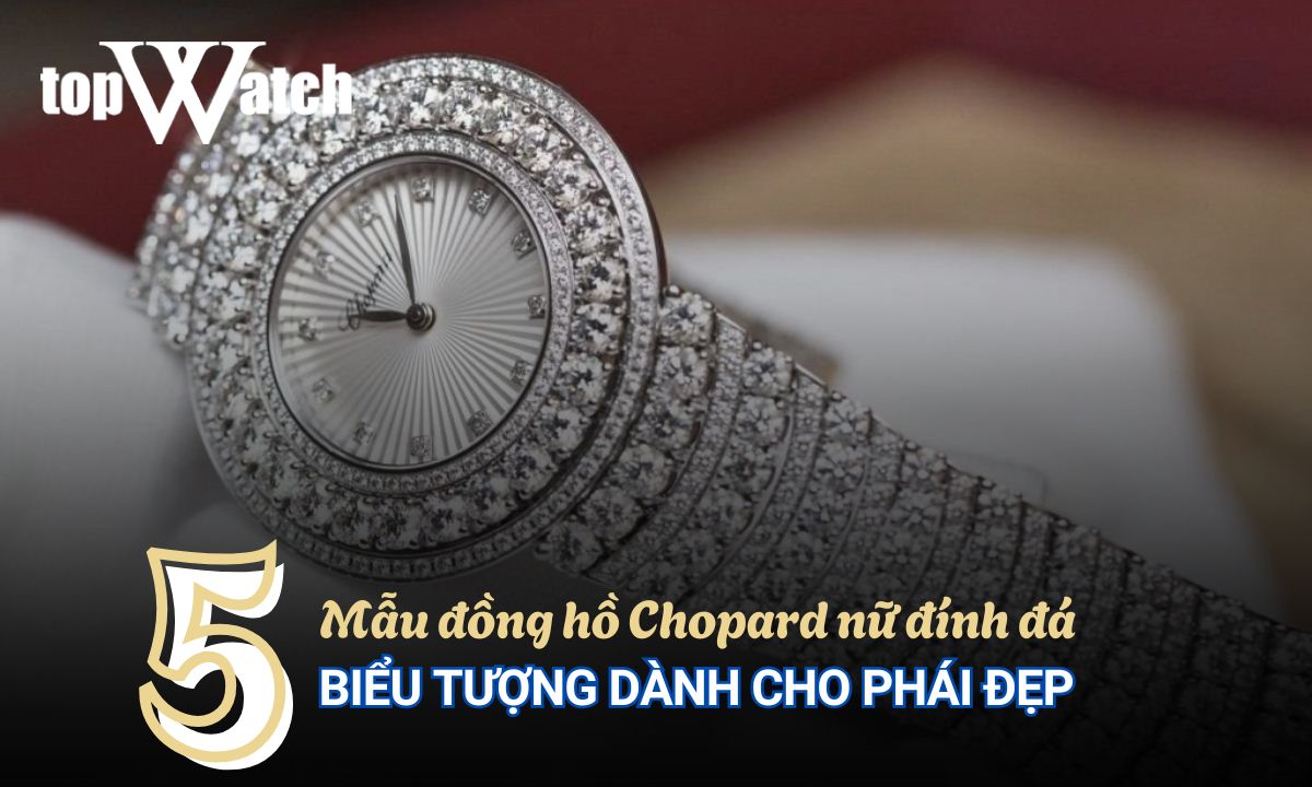 đồng hồ chopard nữ đính đá