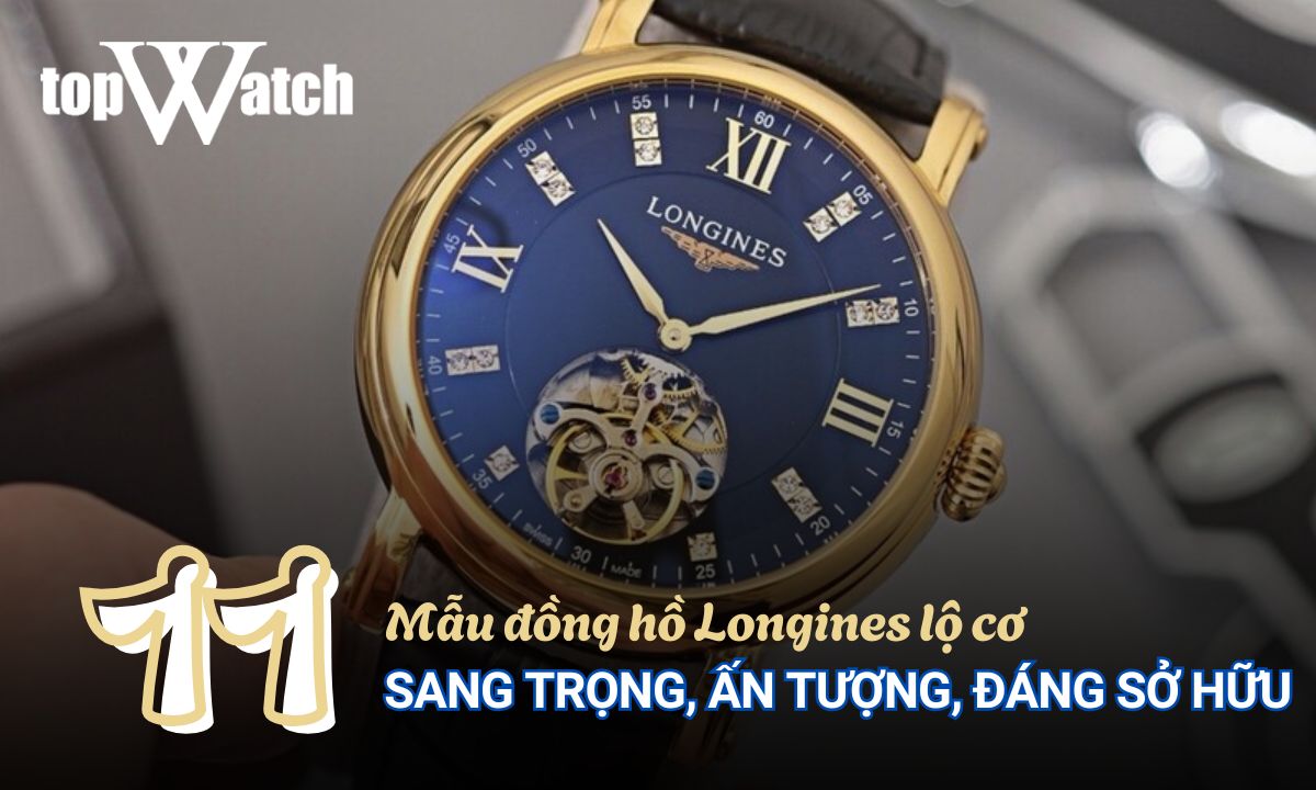 đồng hồ longines lộ cơ