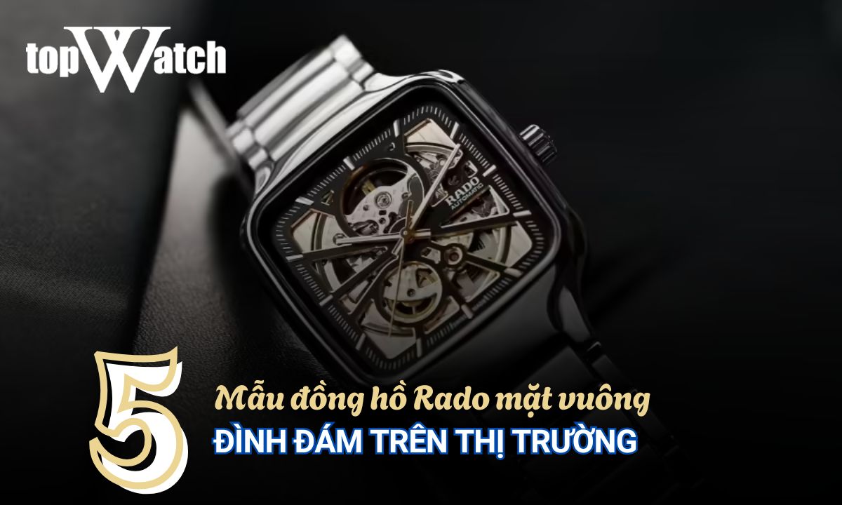 đồng hồ rado mặt vuông