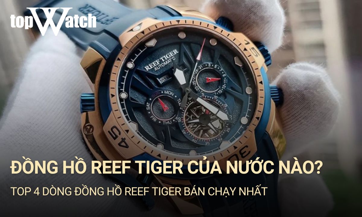 đồng hồ reef tiger của nước nào