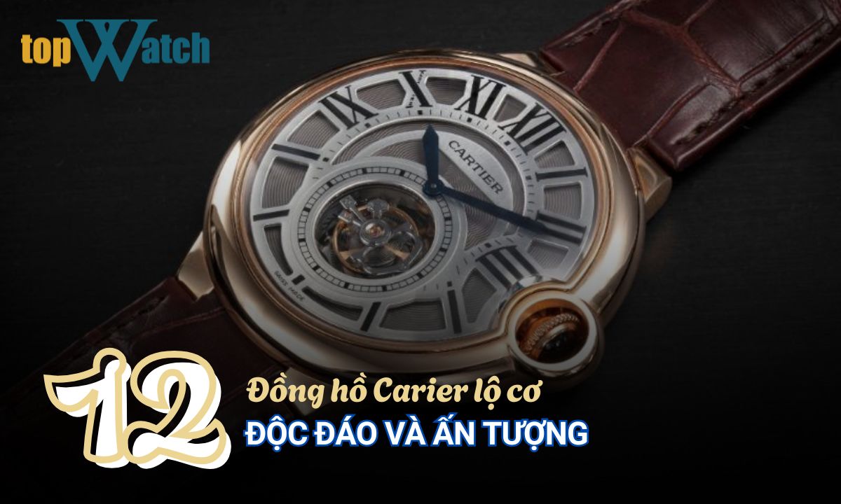 đồng hồ cartier lộ cơ