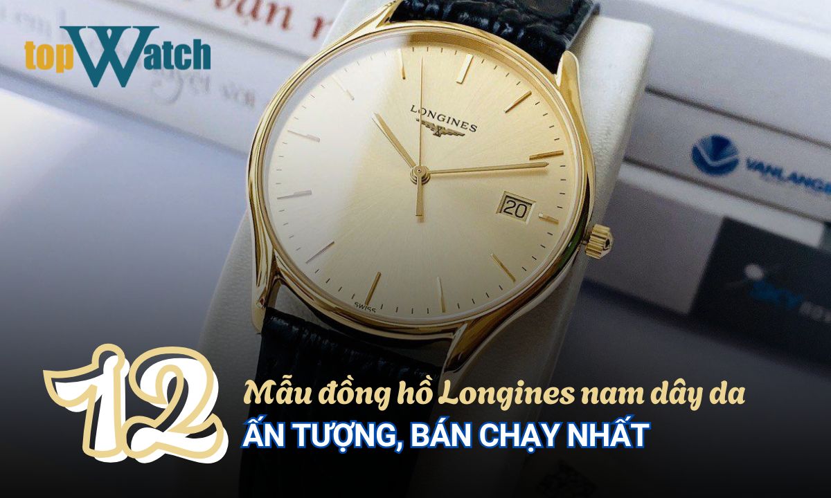 dong ho longines nam day da
