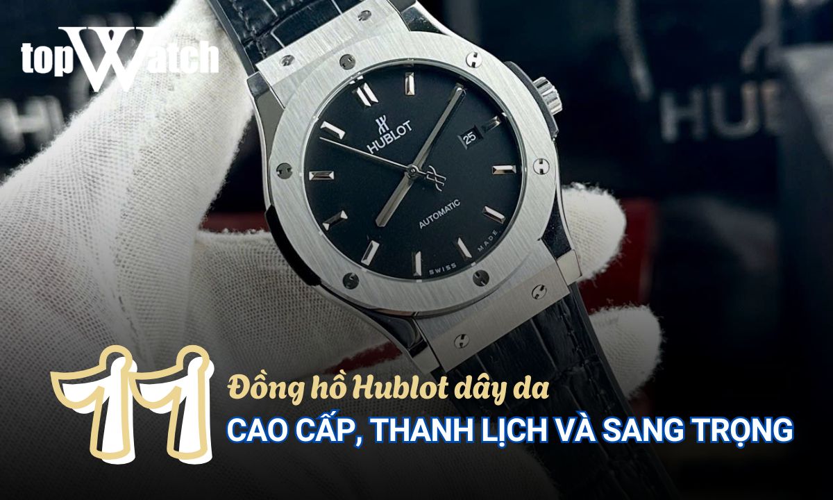 đồng hồ hublot dây da