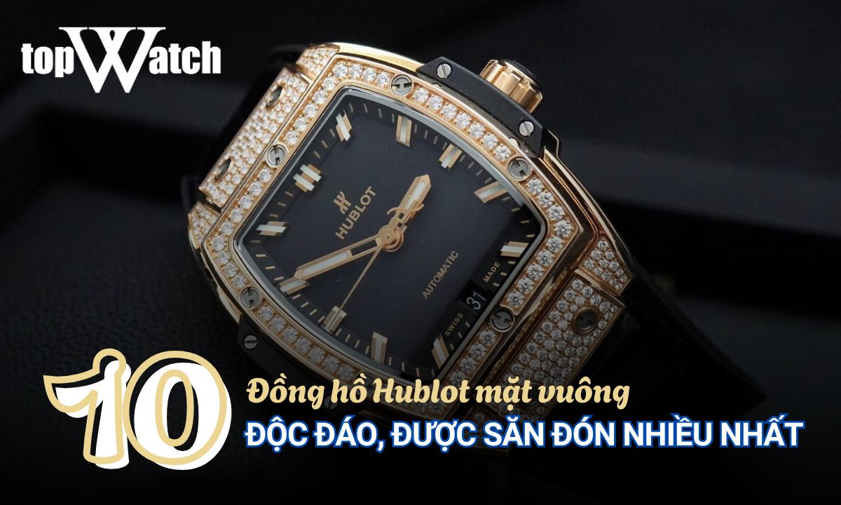 đồng hồ hublot mặt vuông