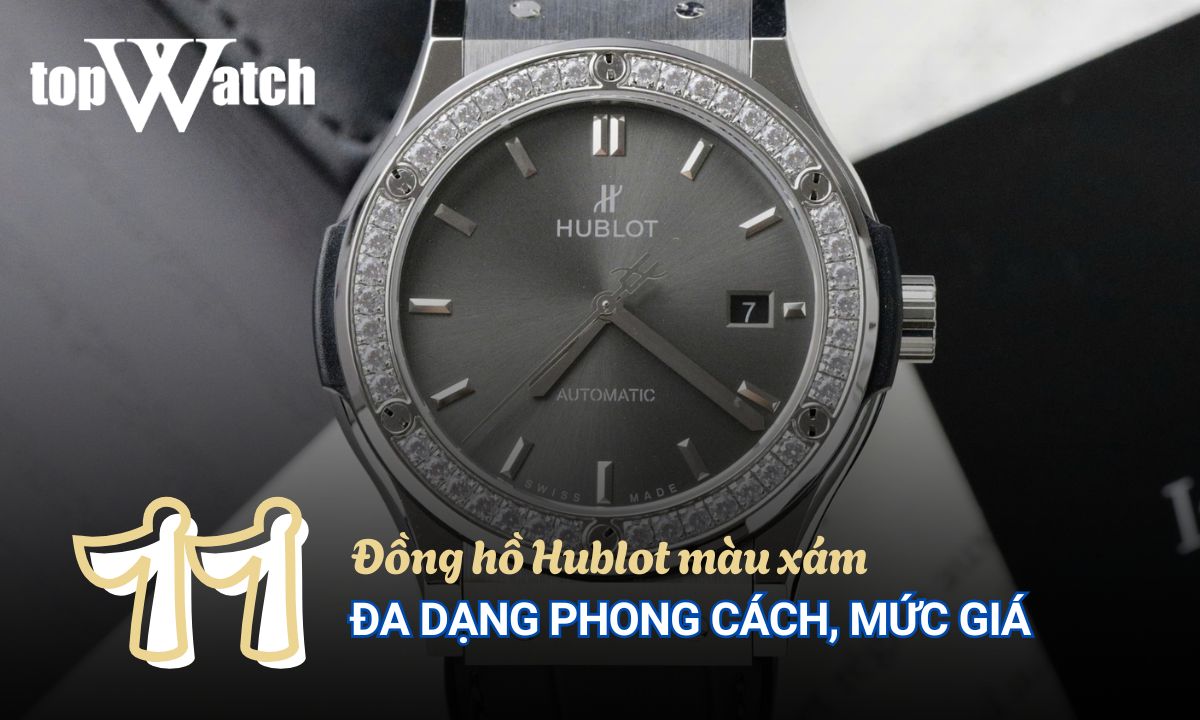 đồng hồ hublot màu xám