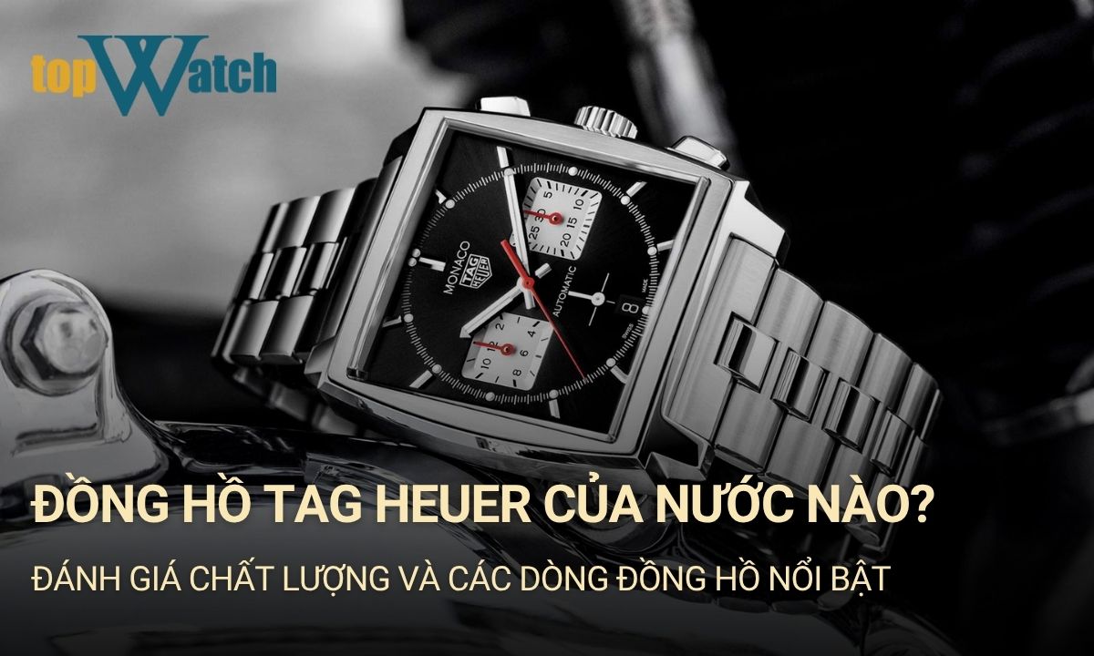 đồng hồ tag heuer của nước nào