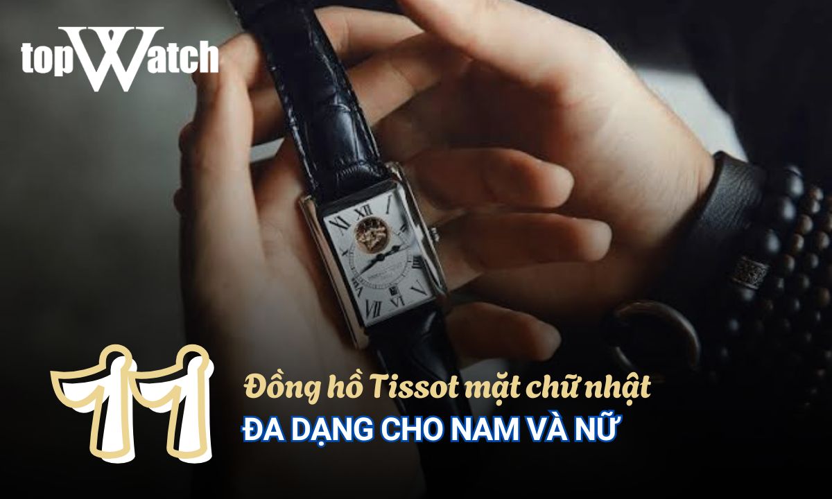 đồng hồ tissot mặt chữ nhật