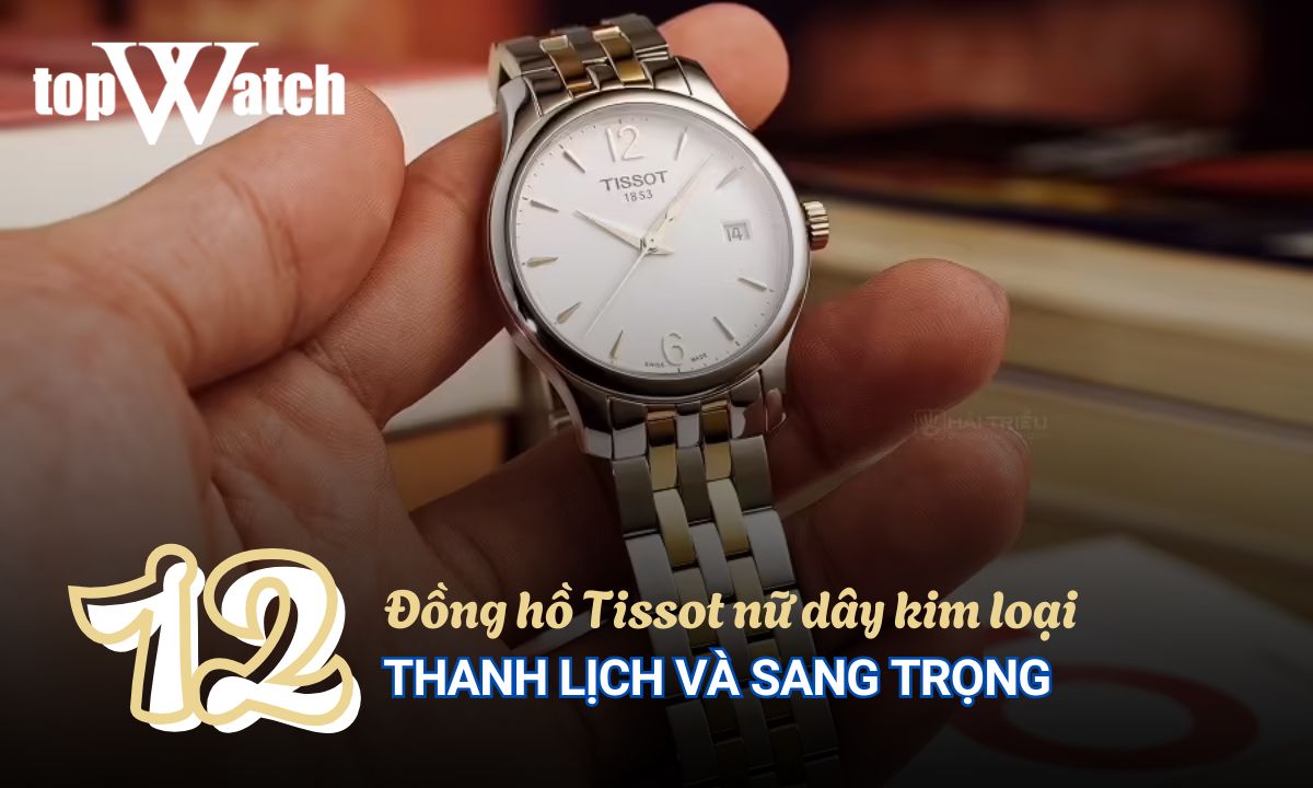 đồng hồ tissot nữ dây kim loại