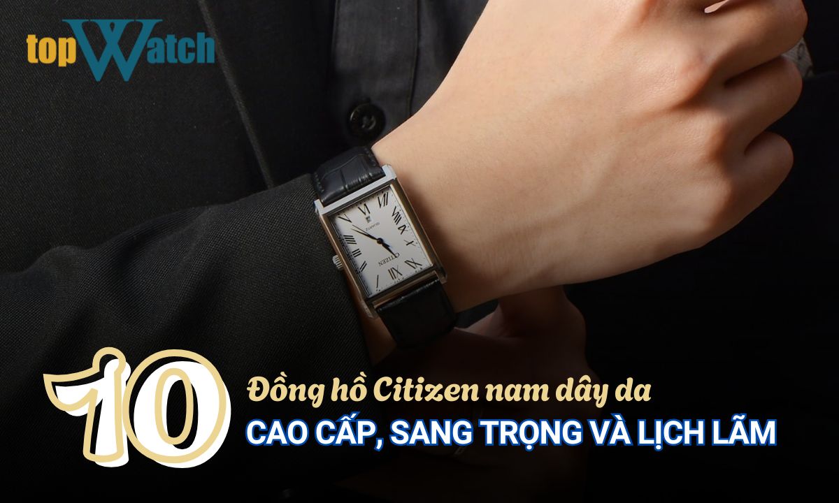 đồng hồ citizen nam dây da