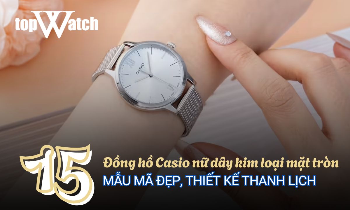 đồng hồ casio nữ dây kim loại mặt tròn