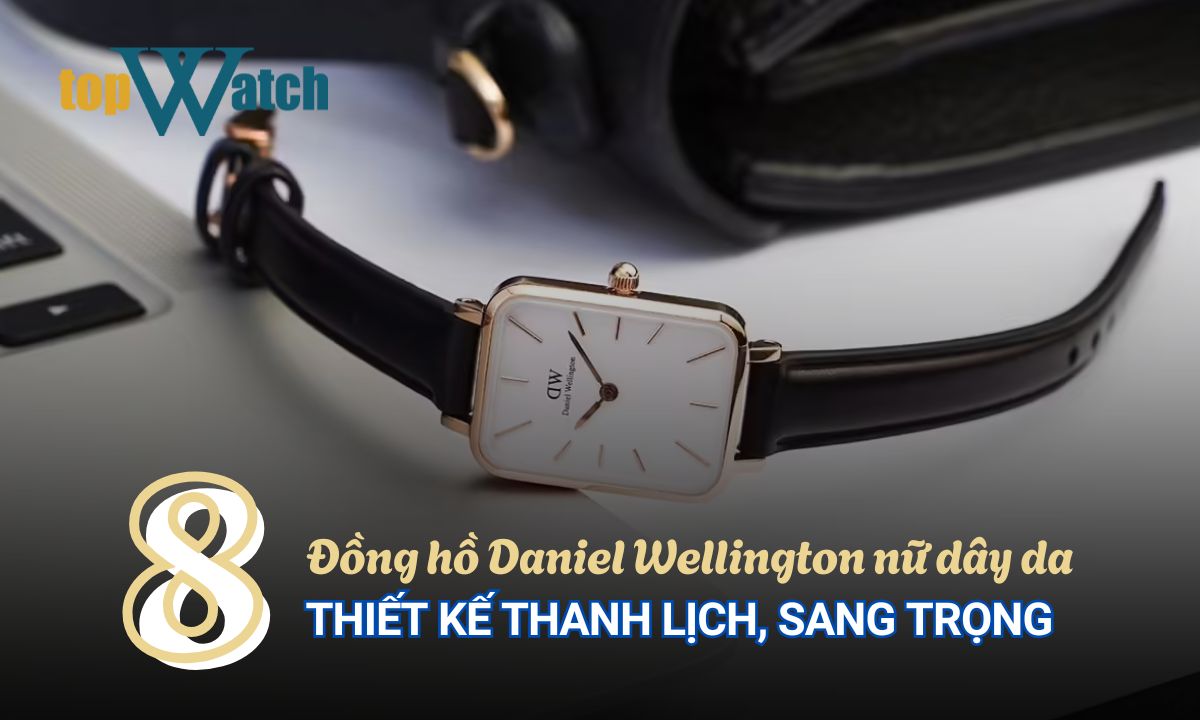 đồng hồ daniel wellington nữ dây da