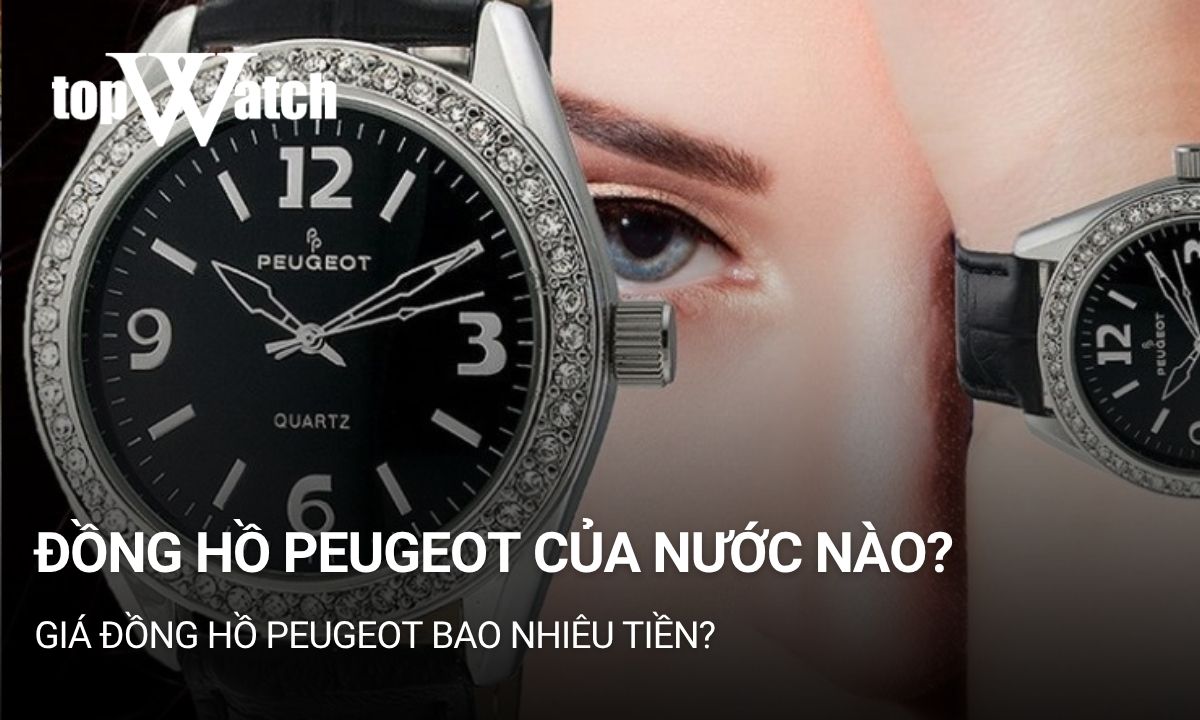 đồng hồ peugeot của nước nào