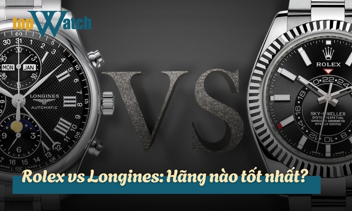 so sánh rolex vs longines