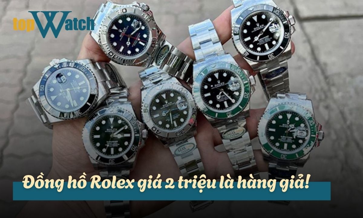 đồng hồ rolex giá 2 triệu
